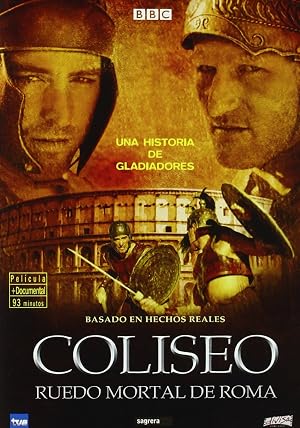 Coliseo : Ruedo Mortal De Roma