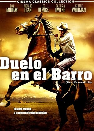 Duelo en el Barro (These Thousand Hills) Drama del Oeste