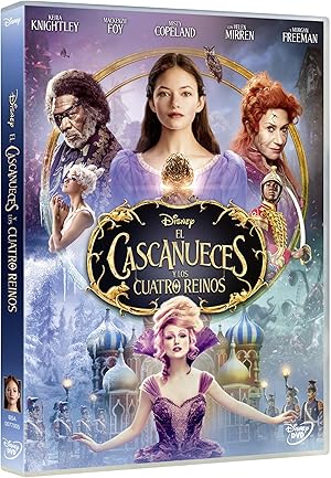 El Cascanueces Y Los Cuatro Reinos El Cascanueces Y Los Cuatro Reinos