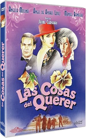 Las cosas del querer [DVD]