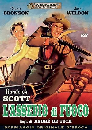 l'assedio di fuoco (western classic collection) registi andr&eacute; de toth [Italia]